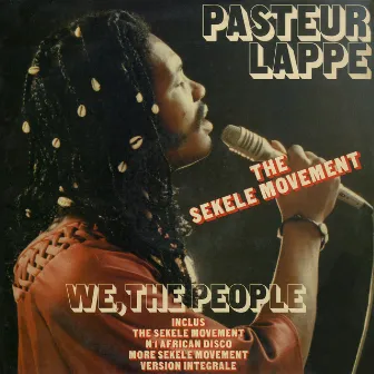 We, The People by Pasteur Lappe