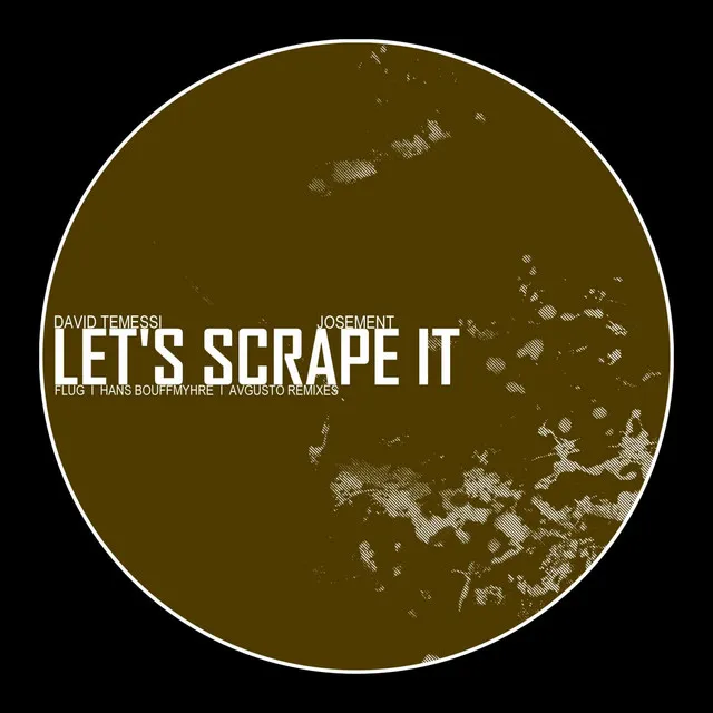 Let's Scrape It - Flug Remix