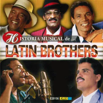 Historia Músical - 30 Éxitos by The Latin Brothers