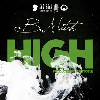 High by B Mitch