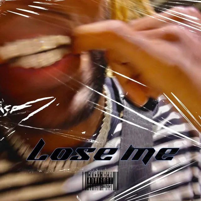 Lose Me