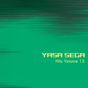 Hits Volume 15 by Yasa Sega