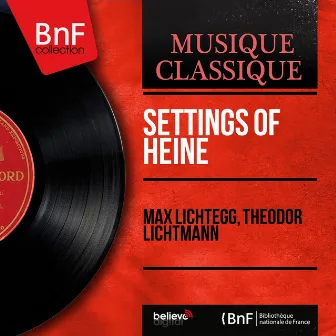 Settings of Heine (Mono Version) by Max Lichtegg