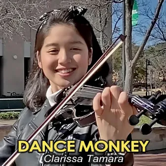 Dance Monkey (Violin Instrumental) by Clarissa Tamara