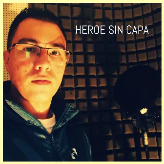 Heroe Sin Capa by Karfiro