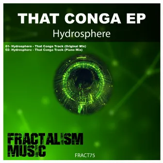 That Conga Track EP by Hydrosphere