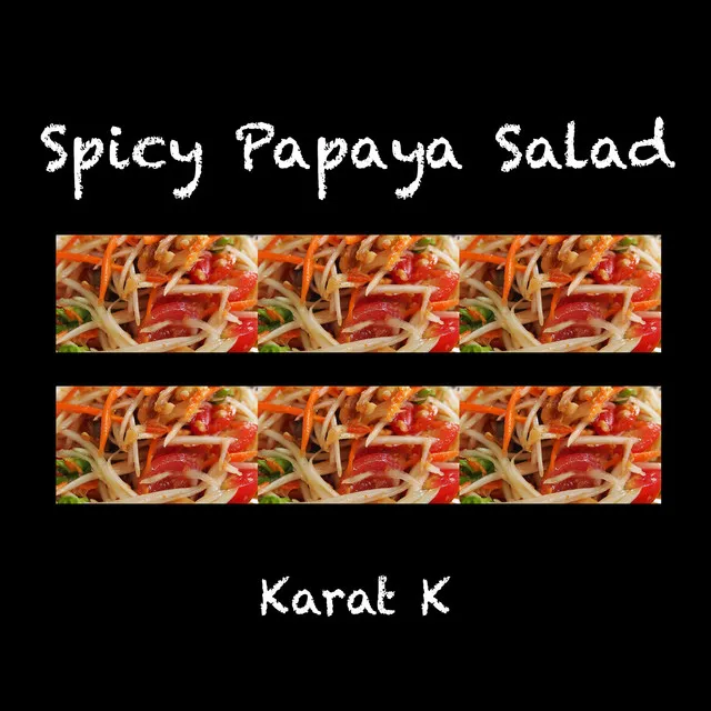 Spicy Papaya Salad