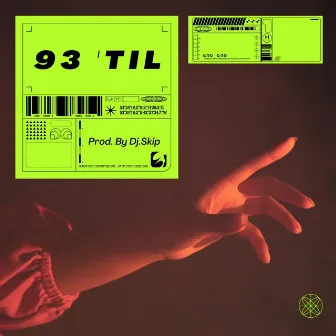 93 'til by Dj.Skip