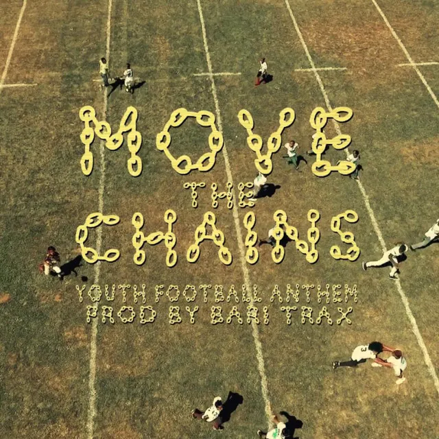 Move the Chains (feat. Youth All Stars)