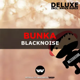 BUNKA (Deluxe) by Blacknoise