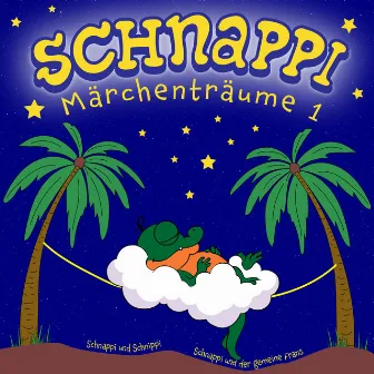 Schnappi Märchenträume, 1 (Ungekürzt) by Philipp Schepmann