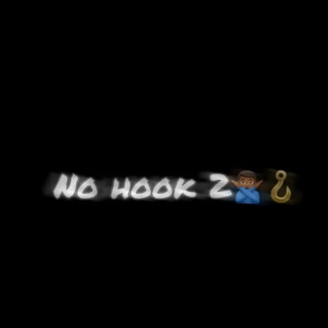 No Hook 2