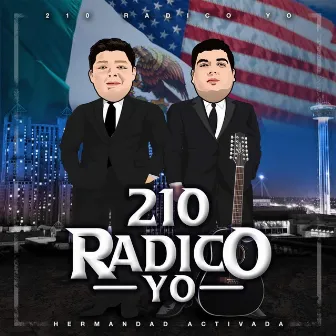 210 Radico Yo by Hermandad Activada