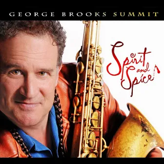 Spirit and Spice by George Brooks Summit