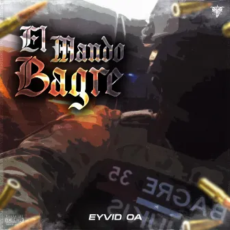 El Mando Bagre by Eyvid OA