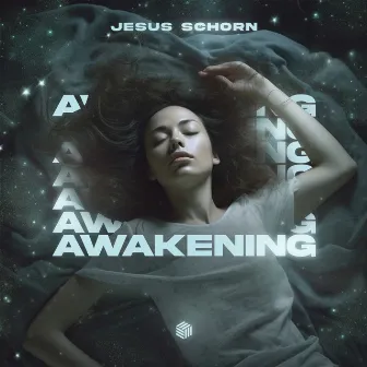 Awakening by Jesus Schorn