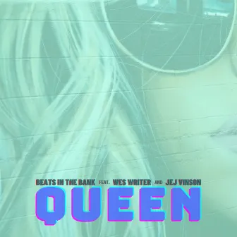 Queen by Beats In The Bank