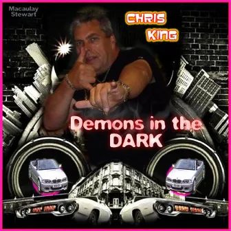 Demons In The Dark by Chris King