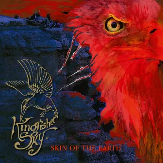 Skin of the Earth by Kingfisher Sky