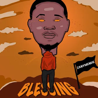 Blessing by Zany Mendie