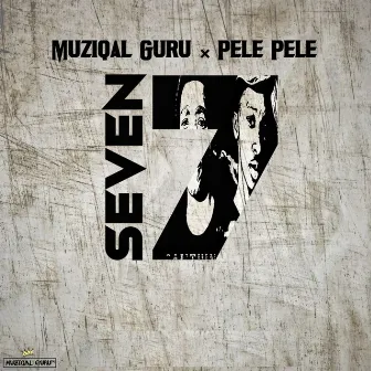 Seven 7 by Muziqal Guru