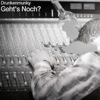 Geht's Noch? by Drunkenmunky