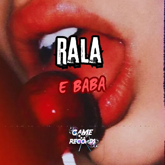 Rala e Baba