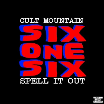 Spell It Out by Cult Mountain