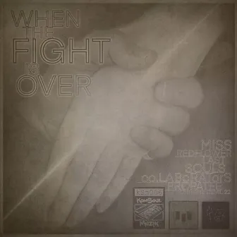 When The Fight Is Over EP by Last Souls