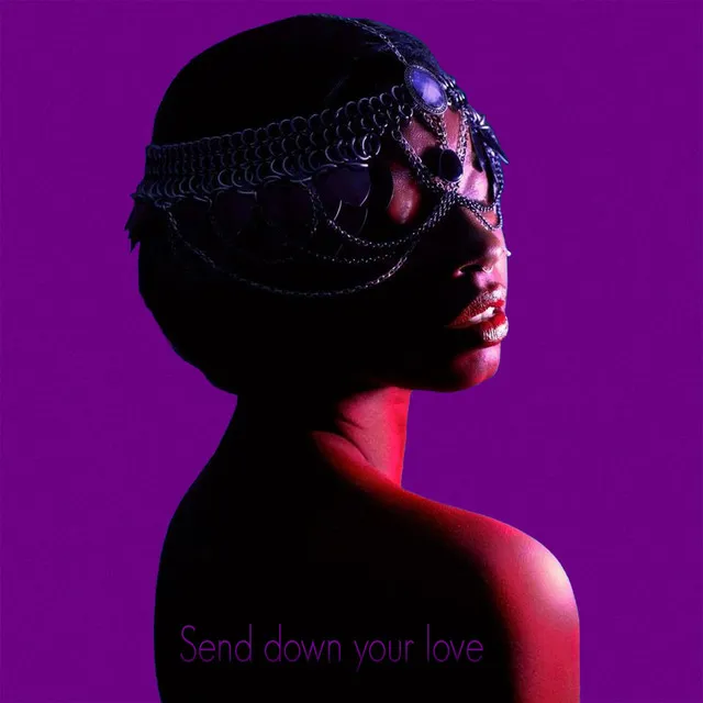 Send Down Your Love