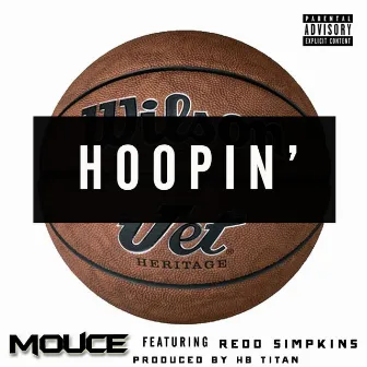 Hoopin (feat. Redd Simpkins) by HB Titan