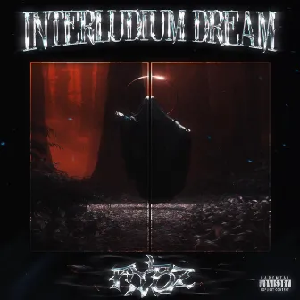 Interludium Dream by Rybz