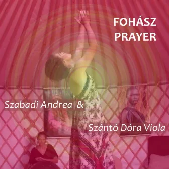 Fohász (Prayer) by Szabadi Andrea