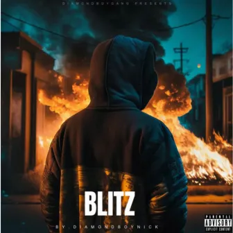 Blitz by Diamond Boy Nick