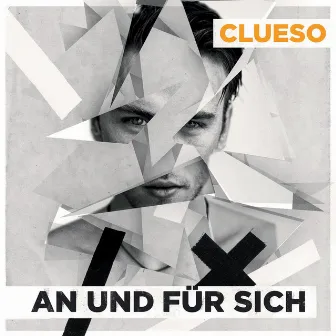 An und für sich (Remastered 2014) by Clueso