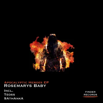 Apocalyptic Heroes EP by Rosemarys Baby