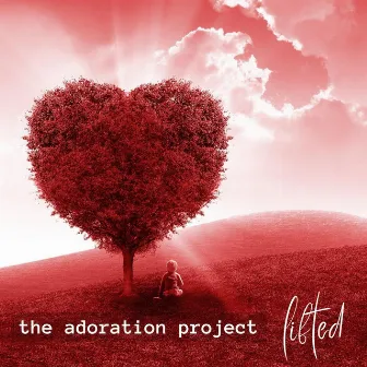 The Adoration Project by Lifted