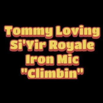 Climbin' by Tommy Loving