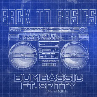 Back to Basics by Bombassic