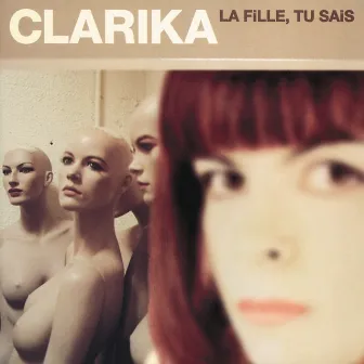 La Fille Tu Sais by Clarika