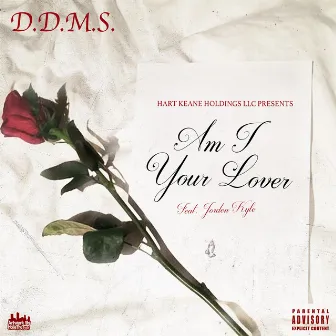 Am I Your Lover (feat. Jorden Kyle) by D.D.M.S.