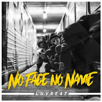 NO FACE NO NAME by LUVRE47