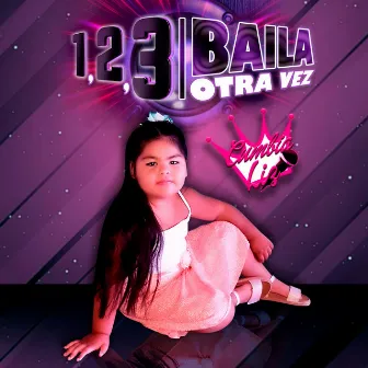 1,2,3 Baila Otra Vez by Cumbia Liz