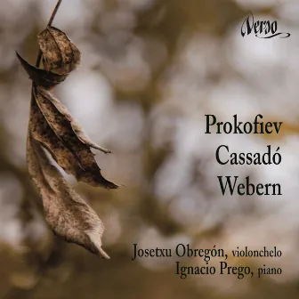 Prokofiev – Cassadó – Webern: Music for cello and piano by Josetxu Obregon