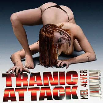 Tranic Attack by Mel 4Ever