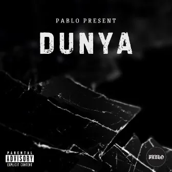 DUNYA by P∆BLO