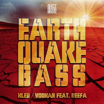 Earthquake Bass by Vodkah