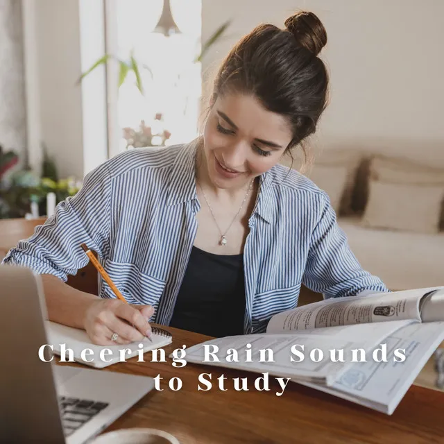 Cheering Rain Sounds to Study