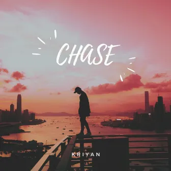 Chase by Kriyan