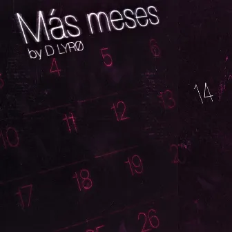 Más Meses by D Lyrø